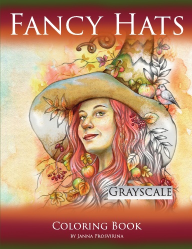 Fancy Hats: Grayscale: Coloring Book