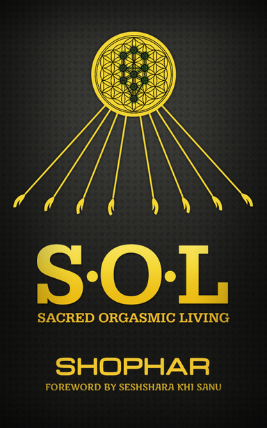 S.O.L. Sacred Orgasmic Living