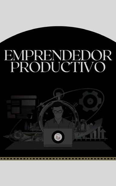 EMPRENDEDOR PRODUCTIVO