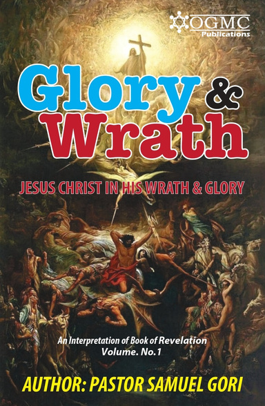 Glory and Wrath - Vol. 1