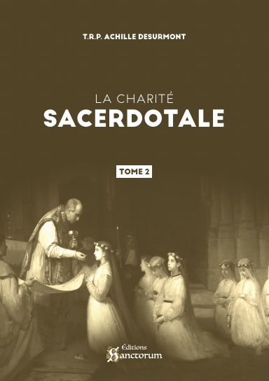 La charité sacerdotale [Tome 2]