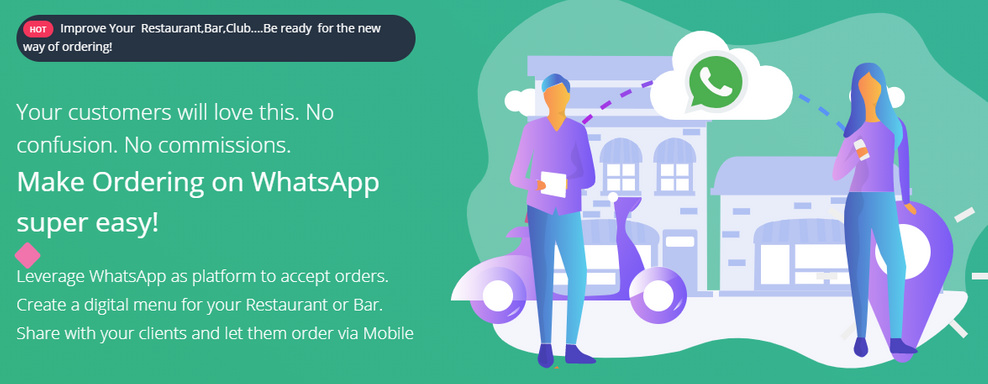 Leverage WhatsApp as platform to accept orders.