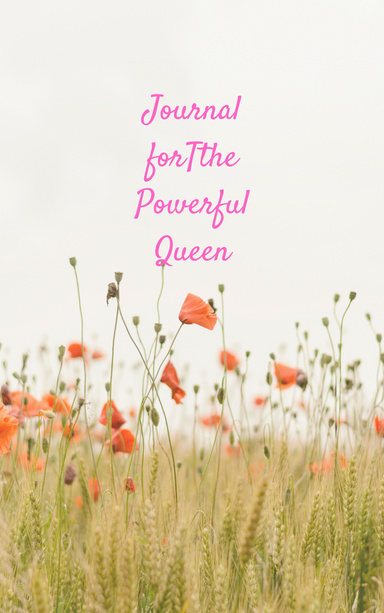Journal for The Powerful Queen