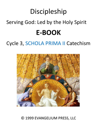 (Ebook) Cycle 3, Prima II Catechism - Discipleship, Serving God: Led by the Holy Spirit