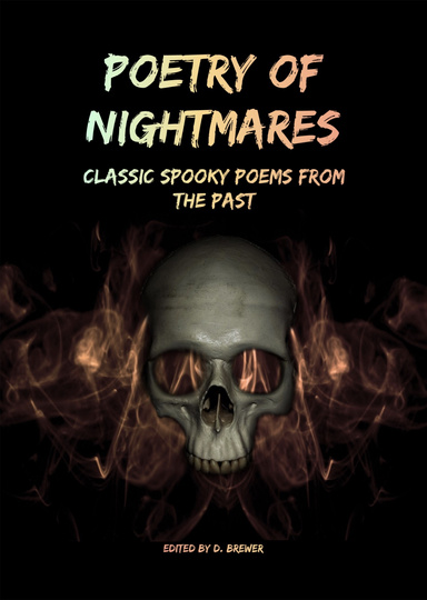 Poetry of Nightmares, Classic Spooky Poems From the Past