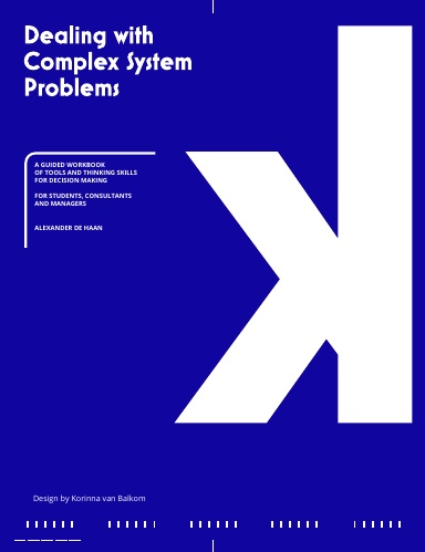 Dealing with Complex System Problems