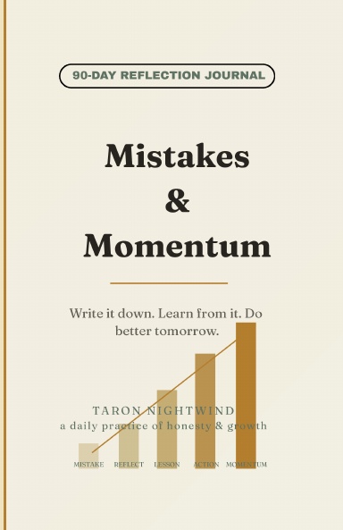 Mistakes & Momentum