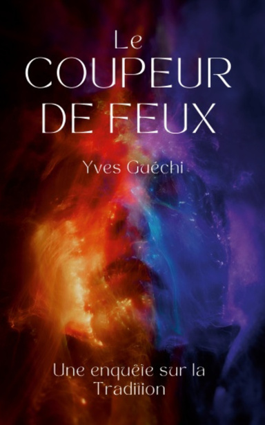 Le Coupeur de Feu