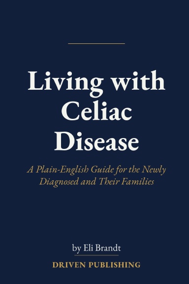 Living with Celiac Disease