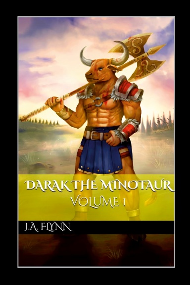 Darak the Minotaur: Volume 1