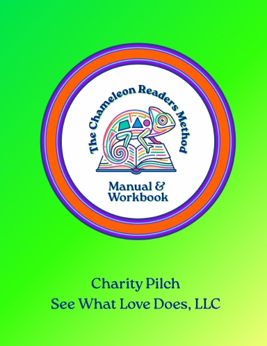 The Chameleon Readers Method Manual & Workbook