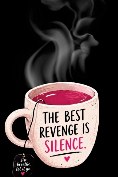 Revenge Is Silent Lined Journal