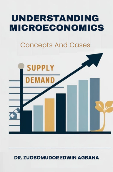 UNDERSTANDING MICROECONOMICS