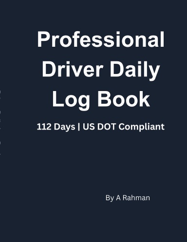 PROFESSIONAL DRIVER DAILY LOG BOOK 2026