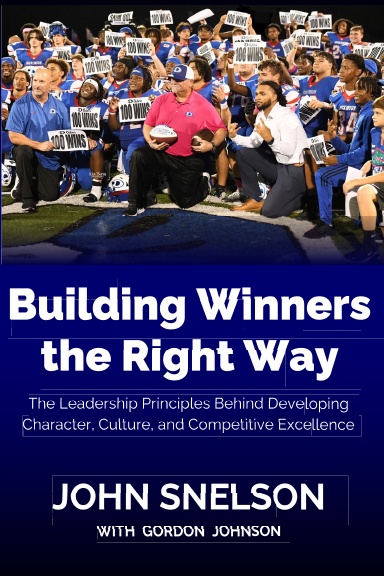 Building Winners the Right Way