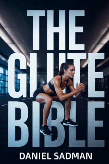 The Glute Bible