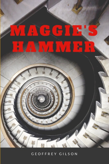 Maggie's Hammer [Redux]