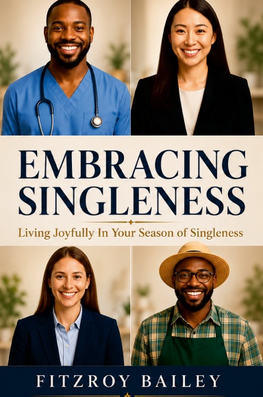 Embracing Singleness: