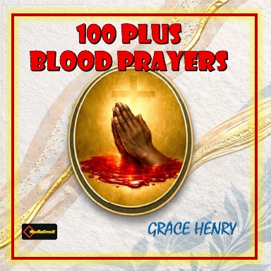 100 PLUS BLOOD PRAYERS