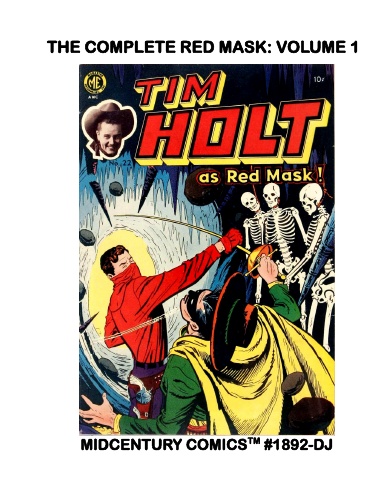 The Complete Red Mask: Volume 1