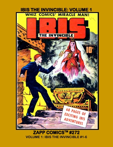 Ibis The Invincible: Volume 1