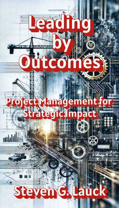 Leading by Outcomes