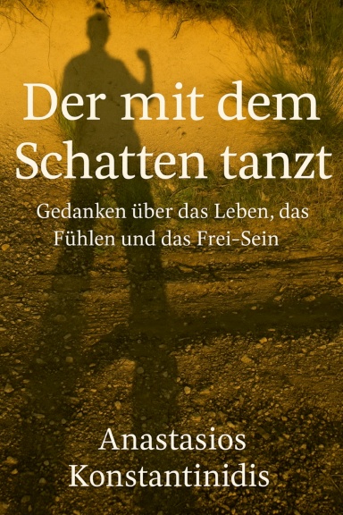 Der mit dem Schatten tanzt