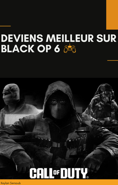 Deviens meilleur sur Black ops 6