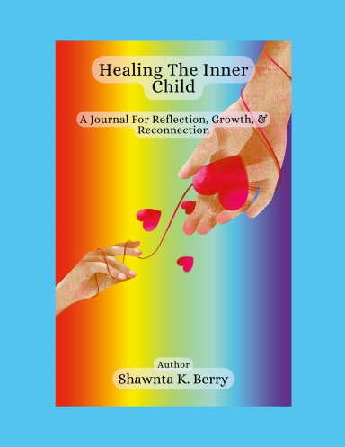 Healing The Inner Child