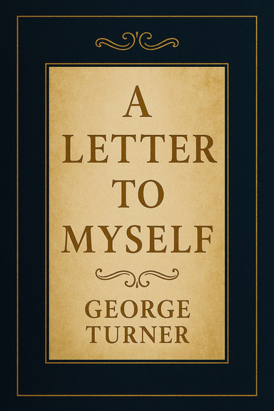 A LETTER TO MYSELF