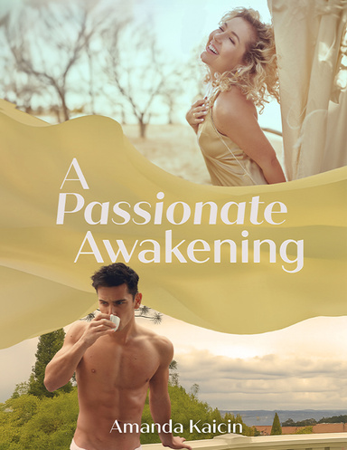 A Passionate Awakening