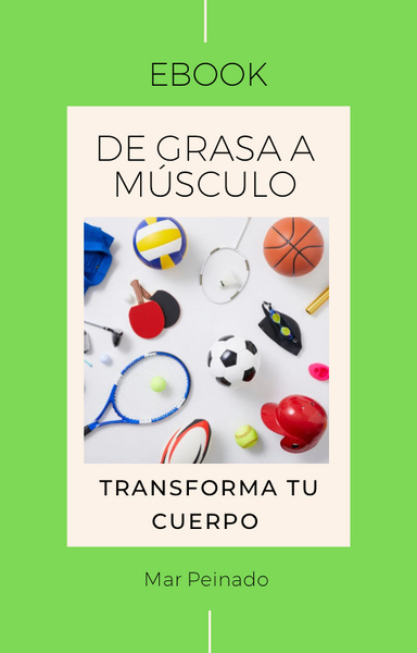 De grasa al músculo
