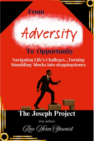 From ADVERSITY To Opportunity