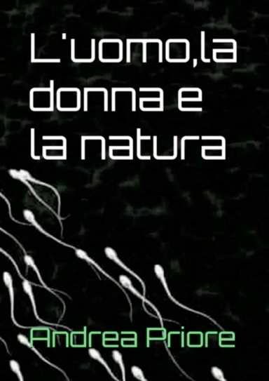 L'uomo,la donna e la natura
