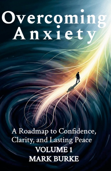Overcoming Anxiety Volume 1