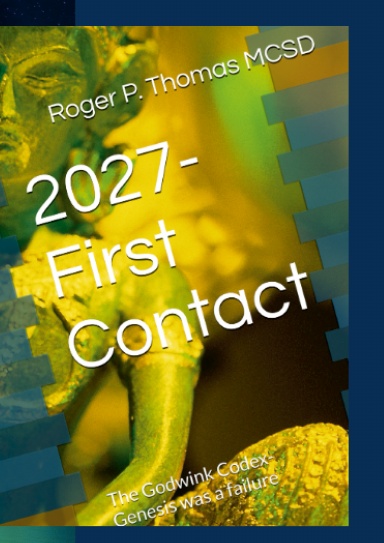 First Contact  - 9th April 2027