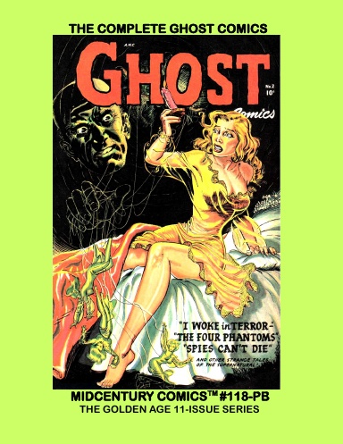 The Complete Ghost Comics (PB)