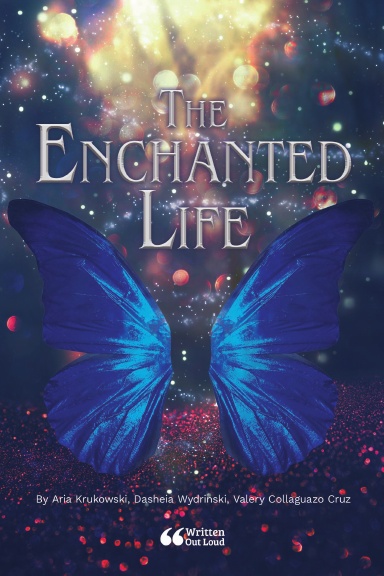 The Enchanted Life