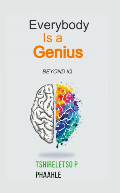 Everybody is a genius