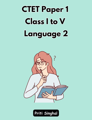 CTET Paper 1 Class I to V Language 2