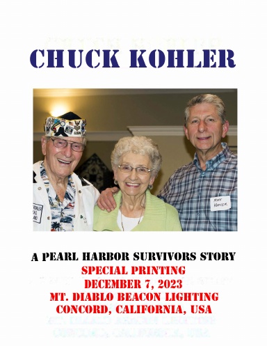 Chuck Kohler: A Pearl Harbor Survivors Story