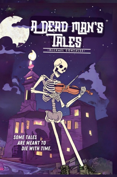 A Dead Man's Tales