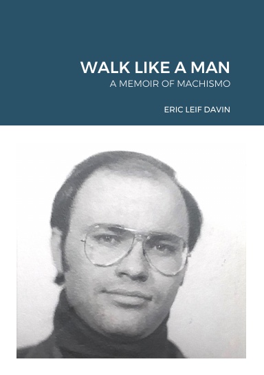Walk Like A Man: