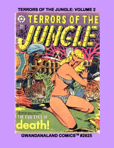 Terrors Of The Jungle: Volume 2