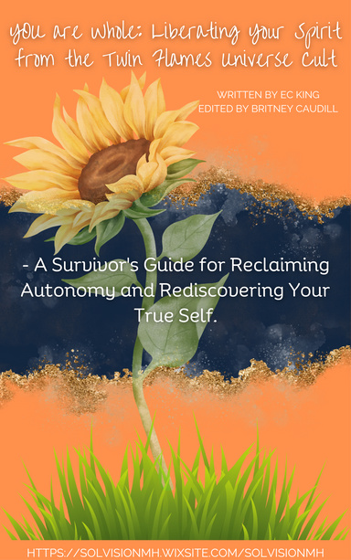 YOU are Whole: Liberating Your Spirit From the Twin Flames Universe Cult