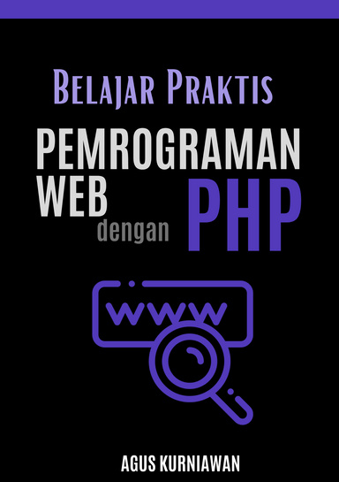 Belajar Praktis Pemrograman Web dengan PHP