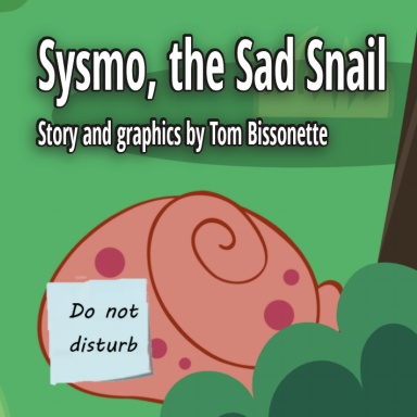 Sysmo, the Sad Snail