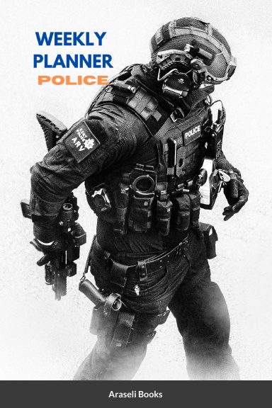 Weekly Planner: Police