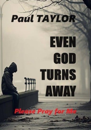 Even God Turns Away
