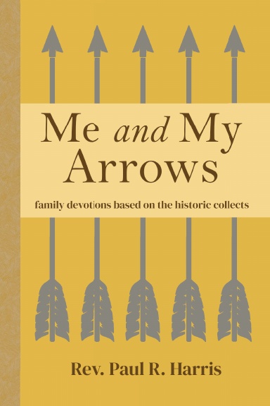 Me and My Arrows - Second Edition